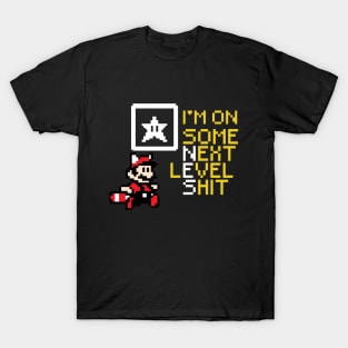 Next Level Shit T-Shirt